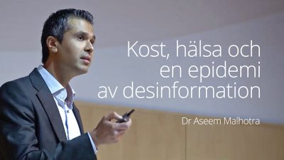 Kost, hälsa och en epidemi av desinformation – dr Aseem Malhotra