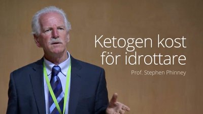 Ketogen kost för idrottare – professor Stephen Phinney