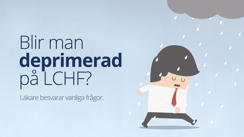 Kan man bli deprimerad på LCHF? Svar på vanliga frågor