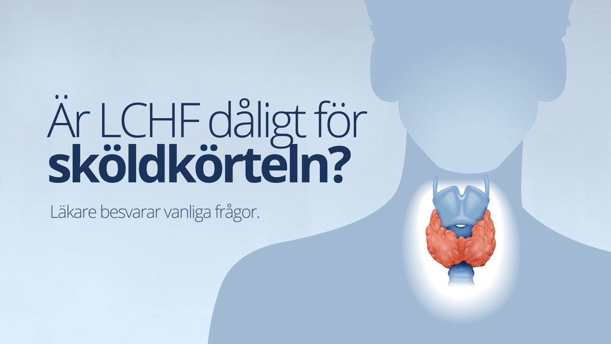 Är LCHF dåligt för sköldkörteln?