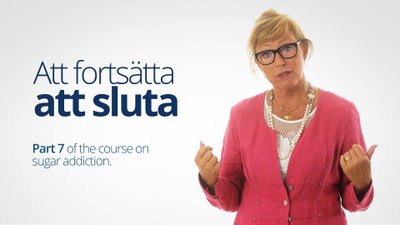 Så håller du dig sockerfri – del 7 av kursen med Bitten Jonsson 