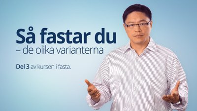 Så fastar du – del 3 med dr Jason Fung