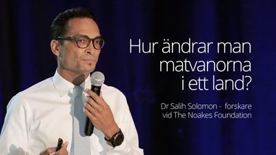 Så ändrar man på hur ett land äter – dr Salih Solomon
