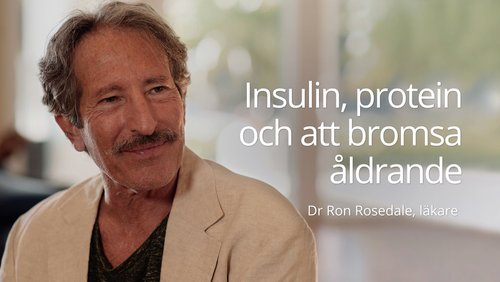 Insulin, protein och hur man kan bromsa åldrande