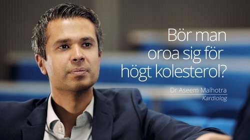 Bör man oroa sig för högt kolesterol?