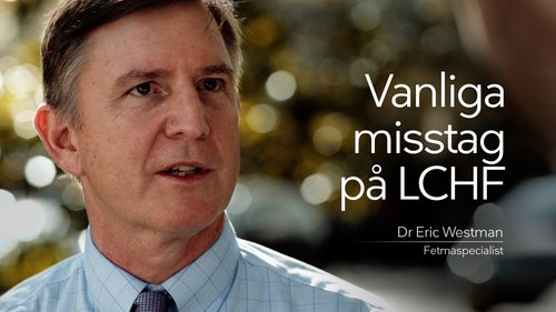 Tolv vanliga misstag på LCHF