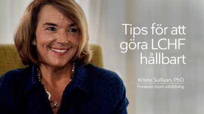 Så gör man LCHF hållbart
