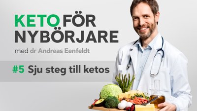 Keto för nybörjare: Sju steg till ketos