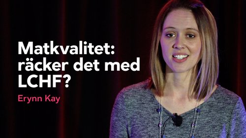 Matkvalitet: räcker det med LCHF?