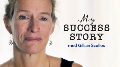 My success story med Gillian Scolloz