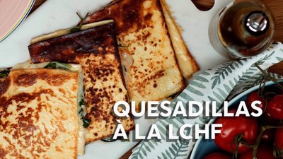 Quesadillas à la lchf