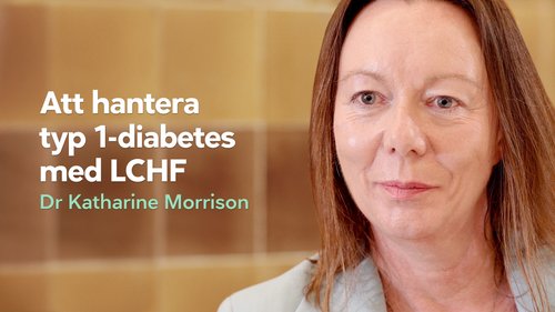 Att hantera typ 1-diabetes med LCHF