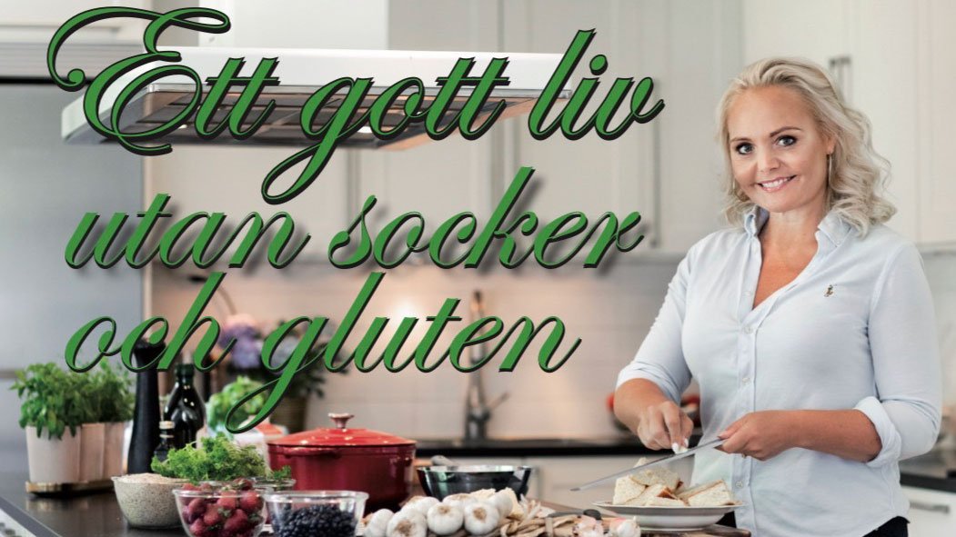 Ett gott liv utan socker och gluten