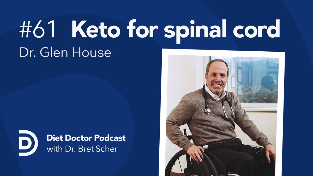 Diet Doctor Podcast #61 — dr Glen House