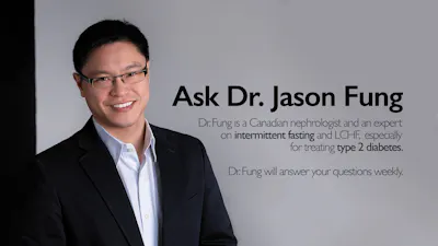 Ask Dr. Jason Fung