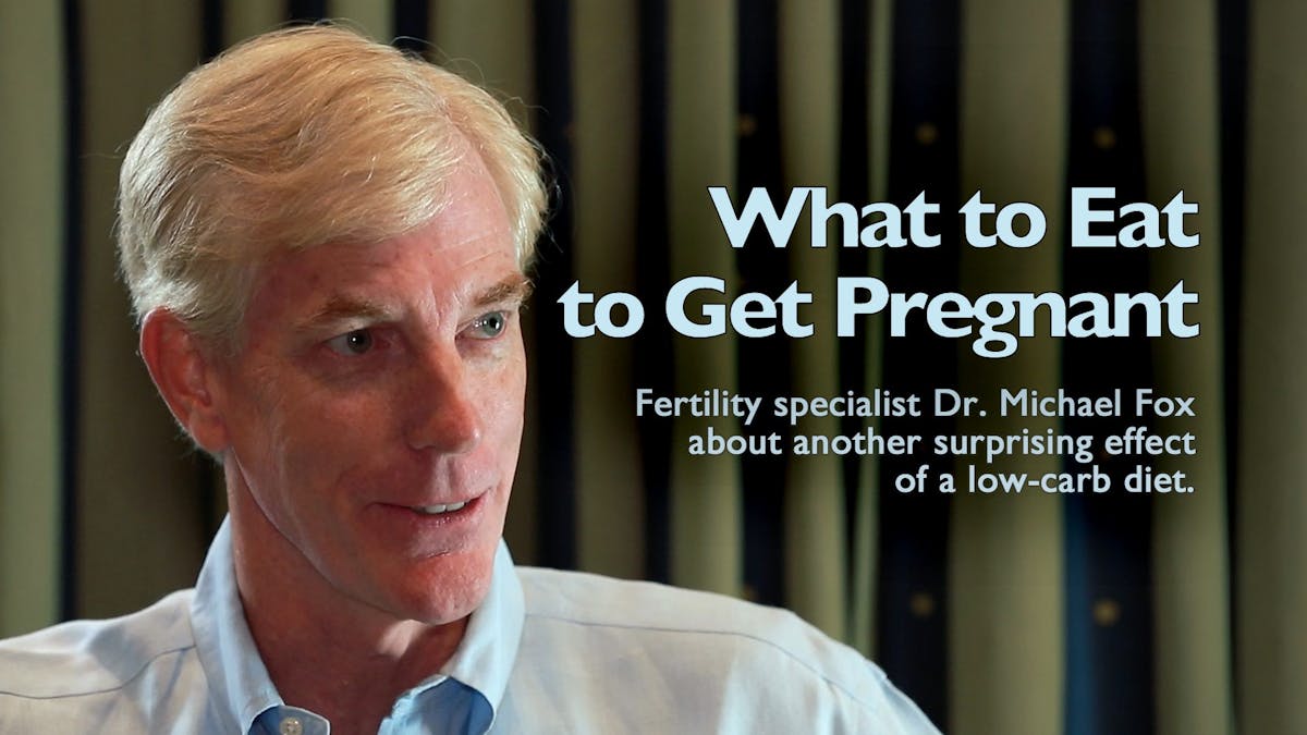 What to Eat to Get Pregnant – Dr. Michael Fox