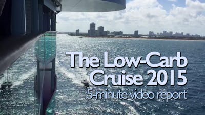 5-minute Report from the Low-Carb Cruise 2015