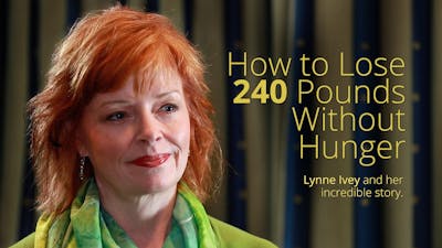 How to lose 240 pounds without hunger