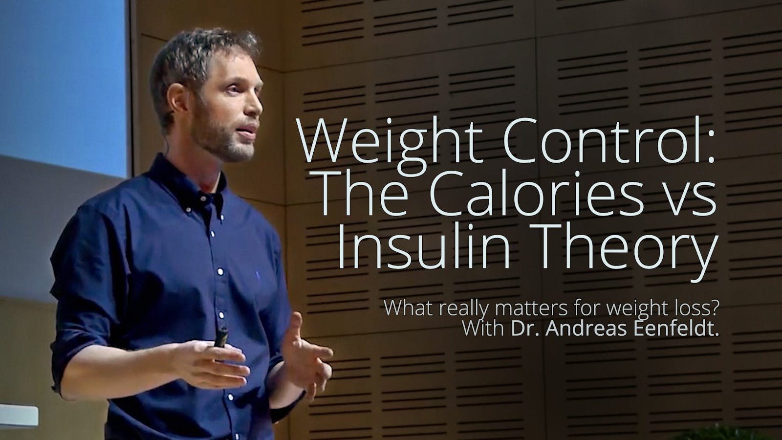 Professor Lustig “Insulin drives all of the behaviors seen in obesity