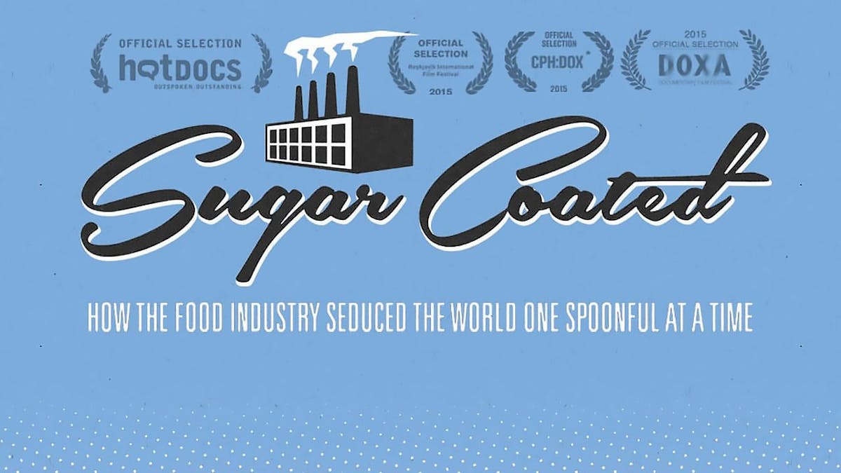 Sugar Coated exposes Big Sugar's sweet little lies