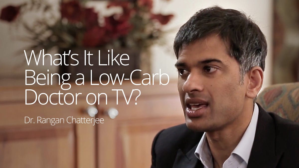 What's It Like Being a Low-Carb Doctor on TV? – Dr. Rangan Chatterjee