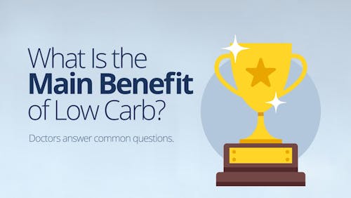 What is the main benefit of low carb?