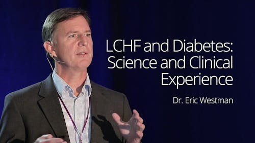LCHF与糖尿病:科学与临床经验