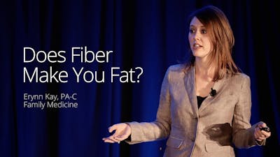 Does Fiber Make You Fat? – Erynn Kay