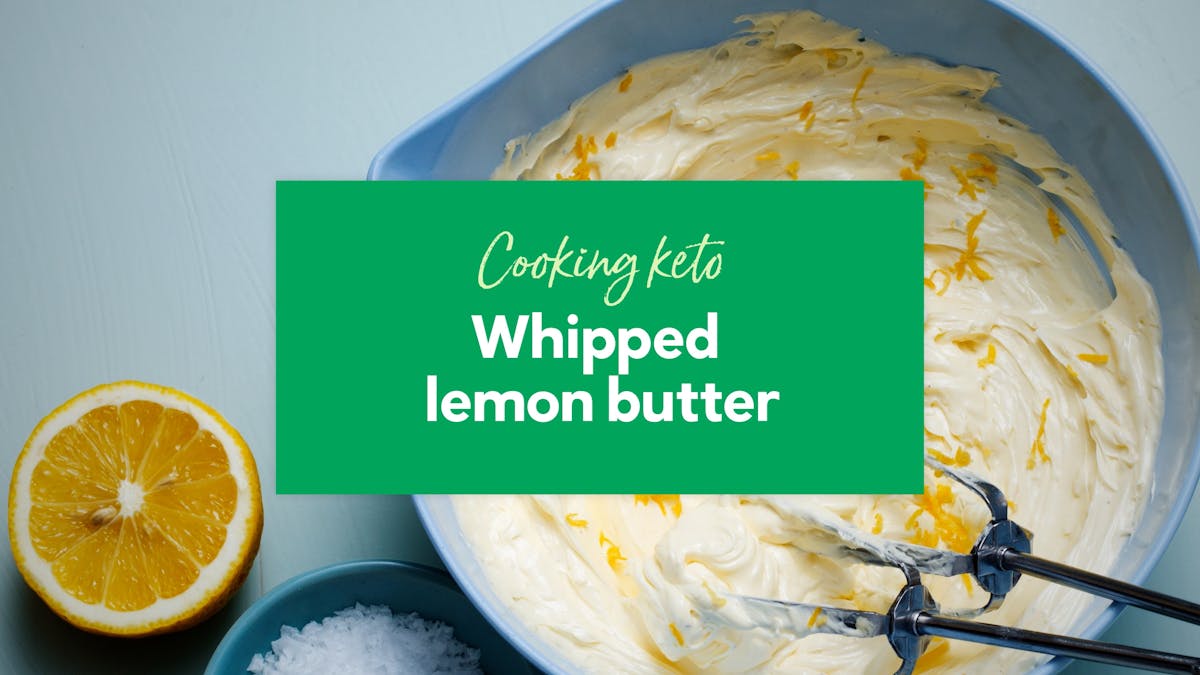 Cooking keto: Whipped lemon butter