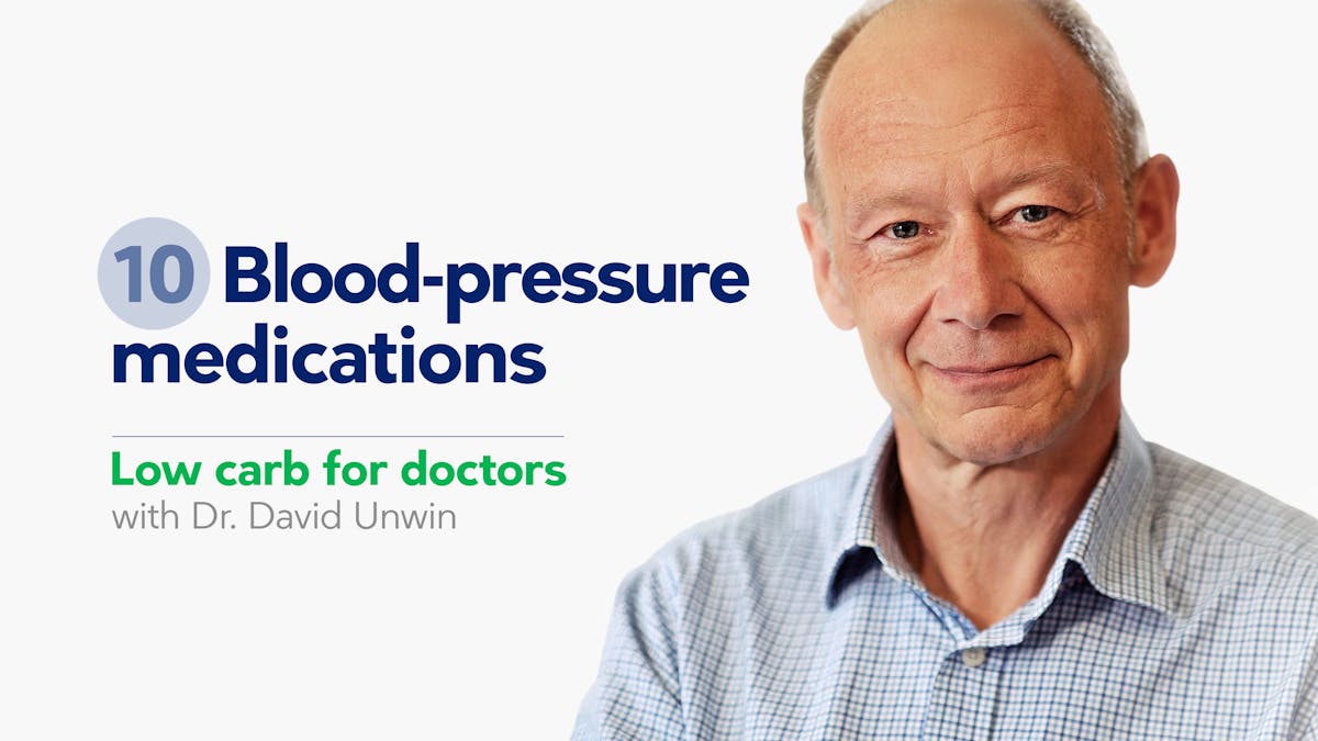 Low carb for doctors: blood-pressure medications