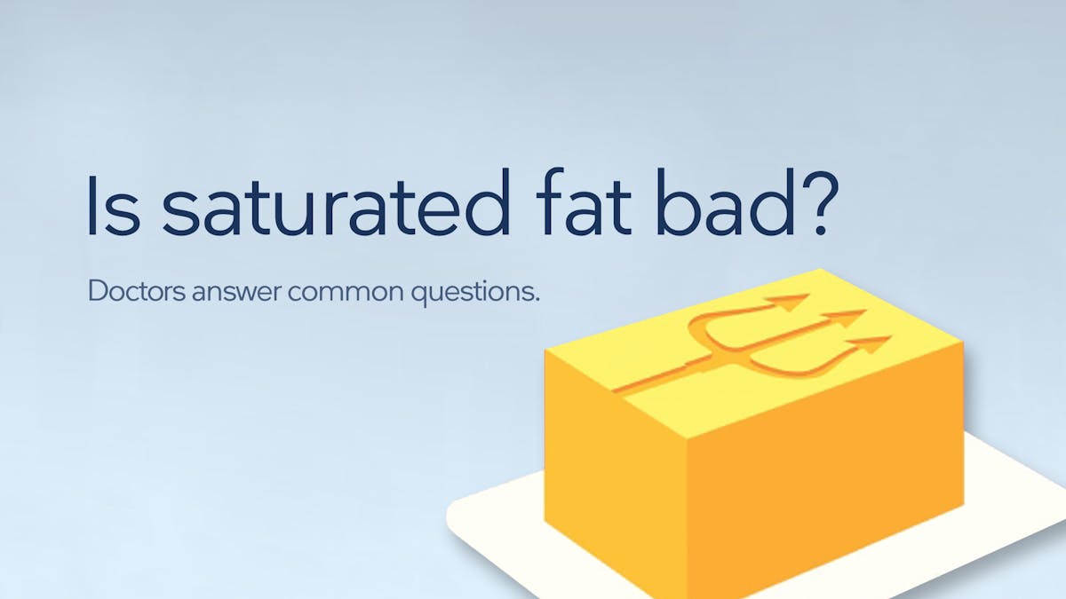 Is Saturated Fat Bad?