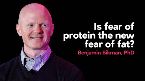 Is fear of protein the new fear of fat?