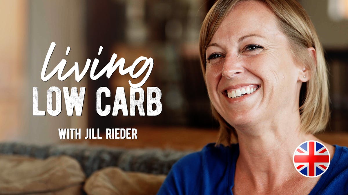 Living low carb with Jill Rieder: finding her way to health