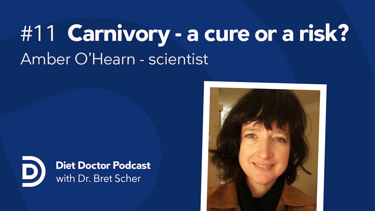 Diet Doctor Podcast #11 – Amber O’Hearn