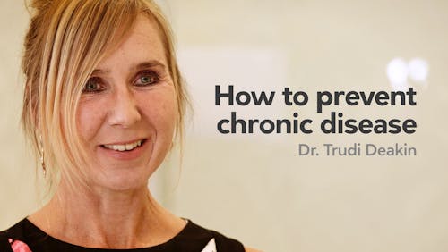 如何预防慢性病 -  Trudti Deakin博士