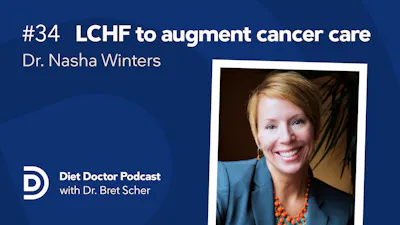 Diet Doctor Podcast #34 with Dr Nasha Winters