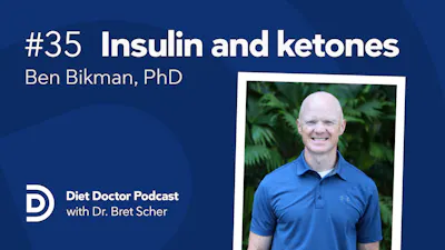 Podcast #35 – with Ben Bikman, PhD