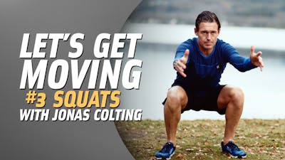 Let's Get Moving #3: Squats