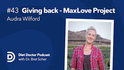 Diet Doctor podcast #43