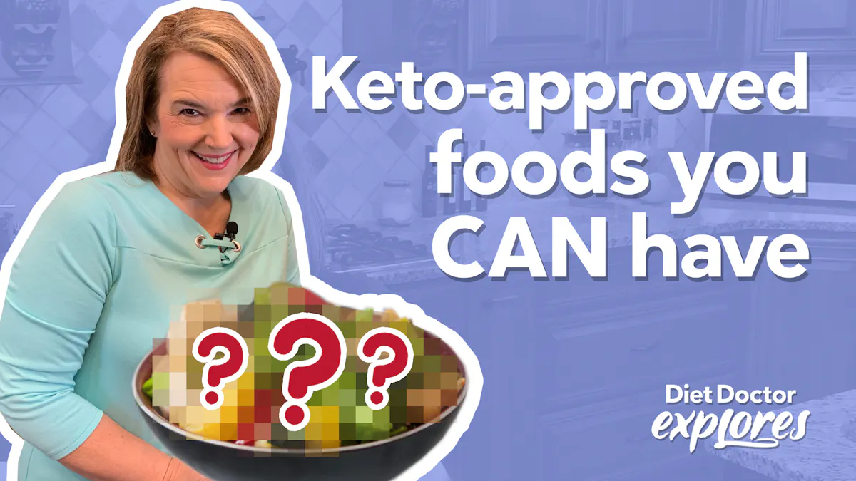 Focusing on what you can eat on keto makes all the difference – Diet Doctor Explores
