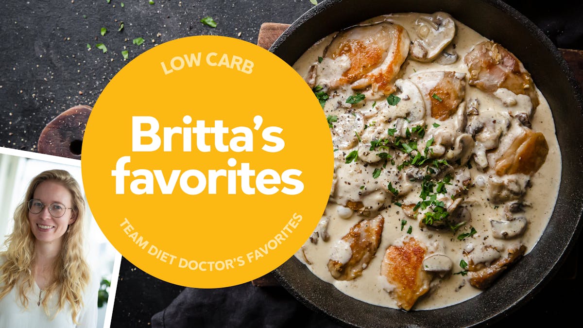 Team Diet Doctor: Britta Patterson’s favorites