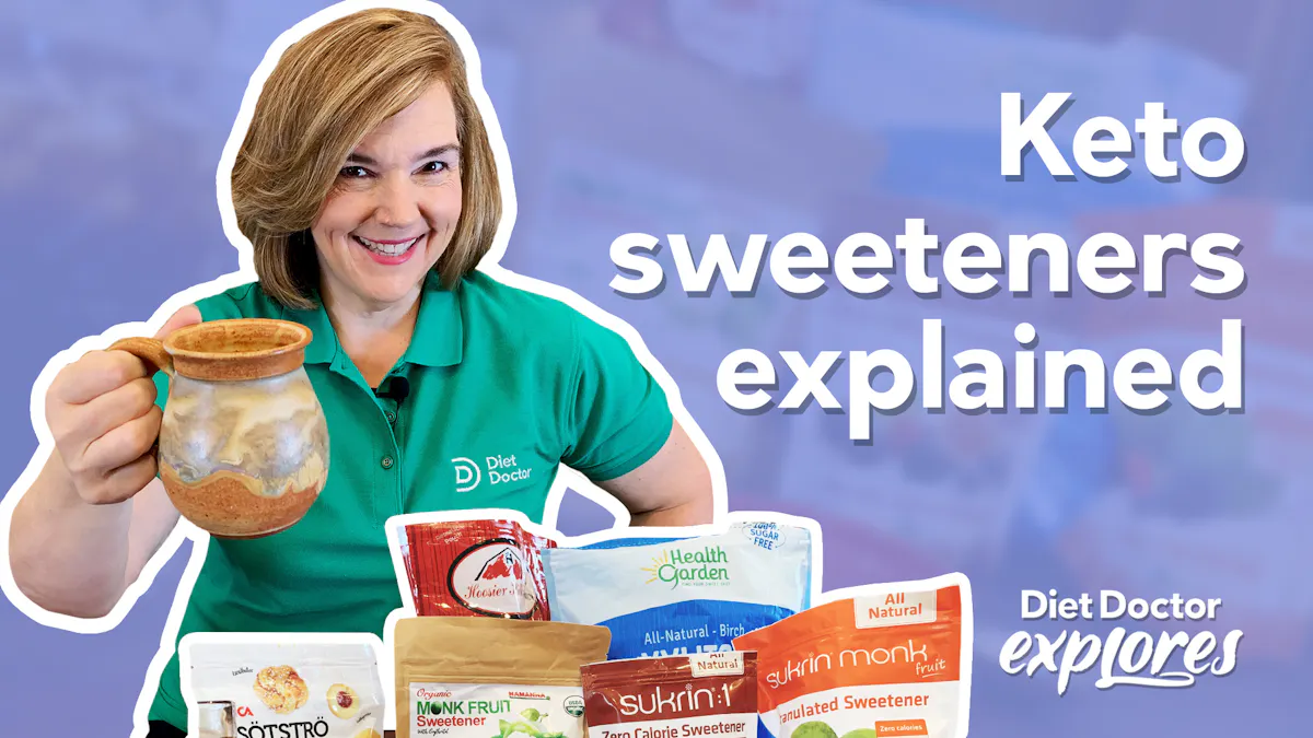 Everything to know about keto sweeteners — Diet Doctor Explores