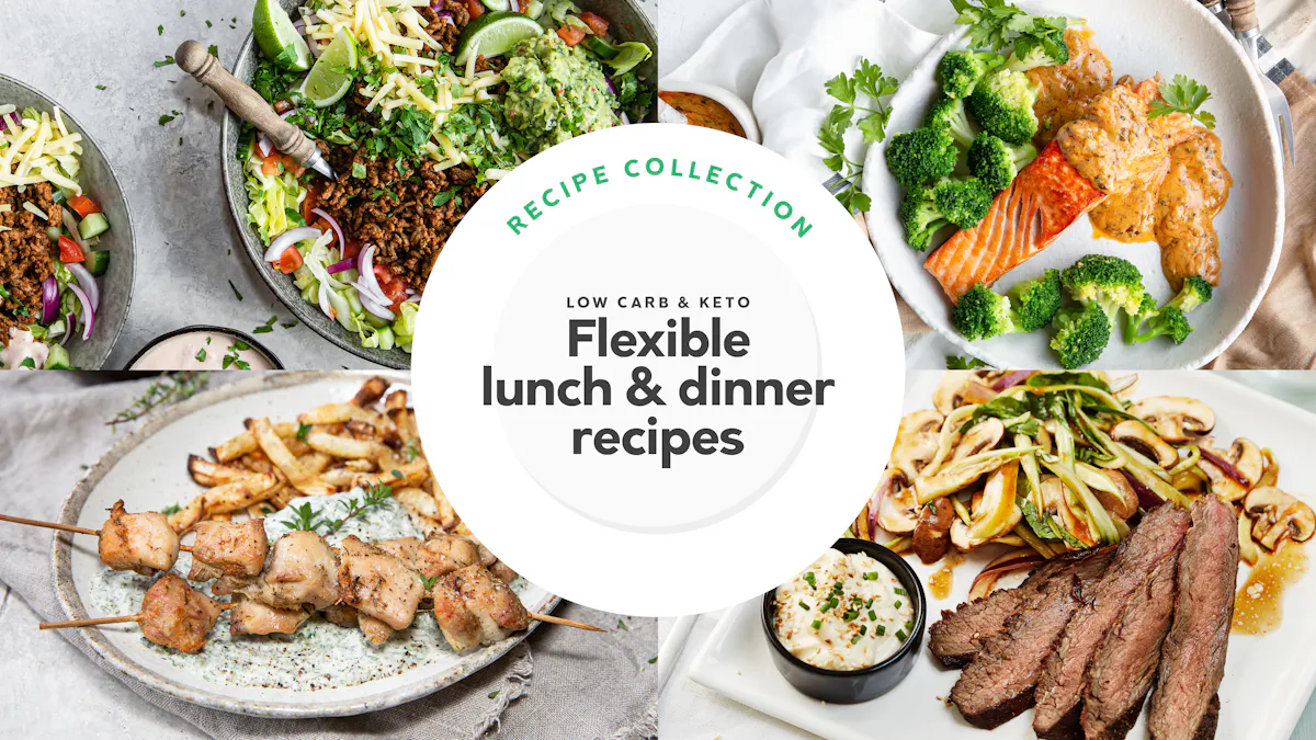 Flexible keto and low-carb lunch and dinner recipes
