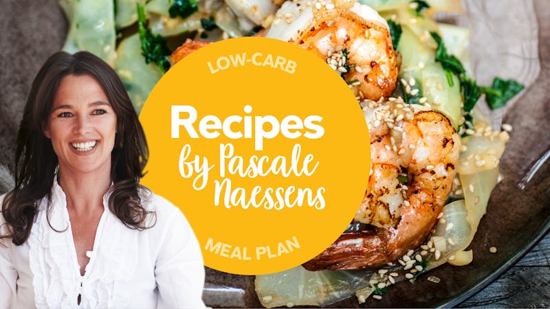 low-carb meal plan: Recipes by Pascale Naessen's