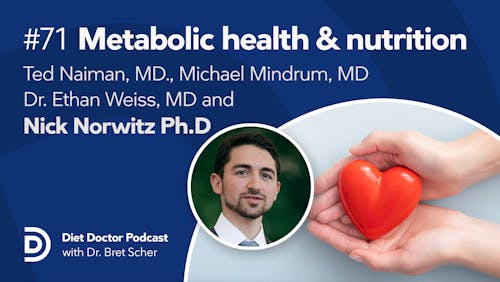 Diet Doctor Podcast #71 - Metabolic Health