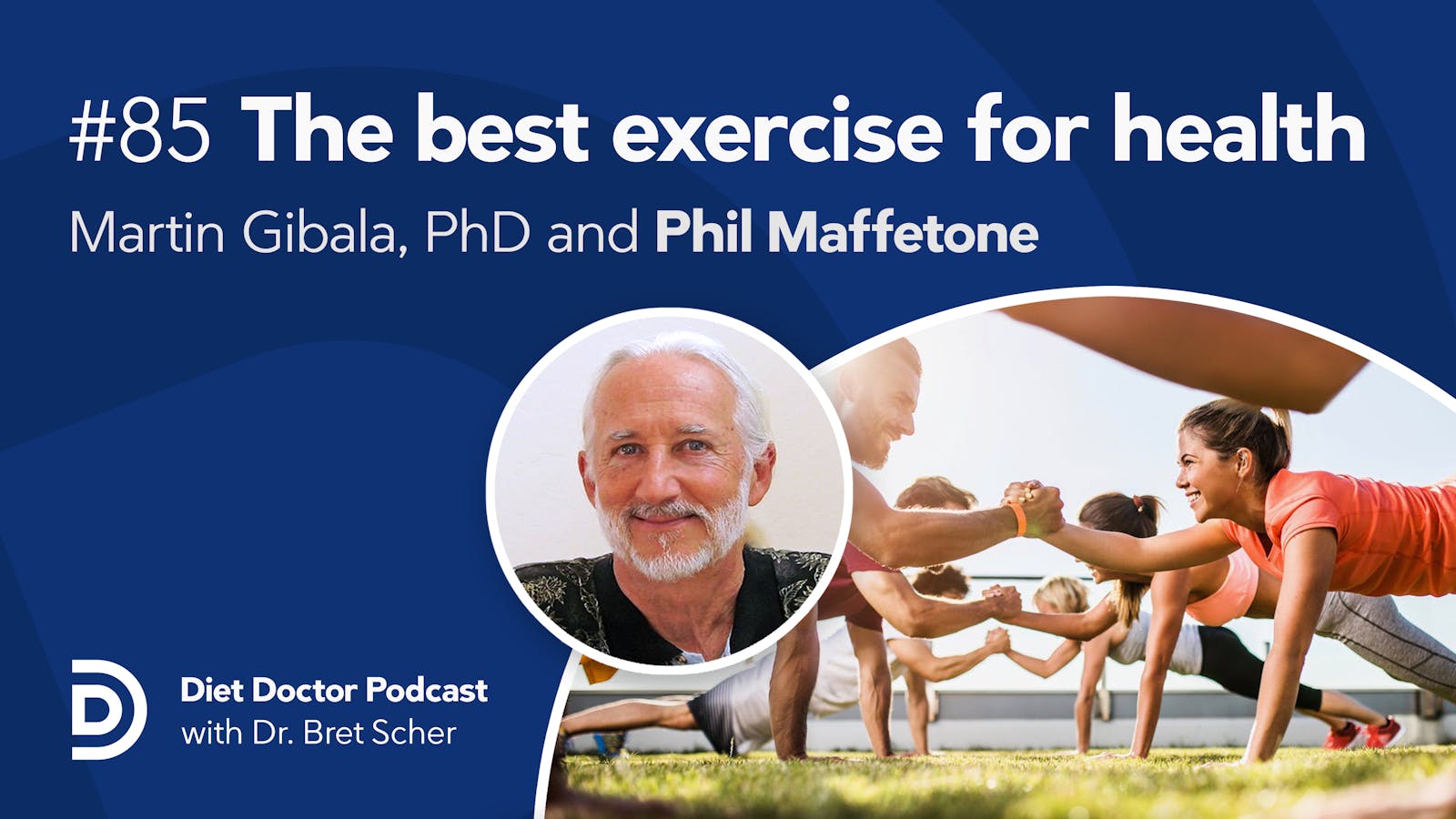 Diet Doctor Podcast with Dr. Bret Scher