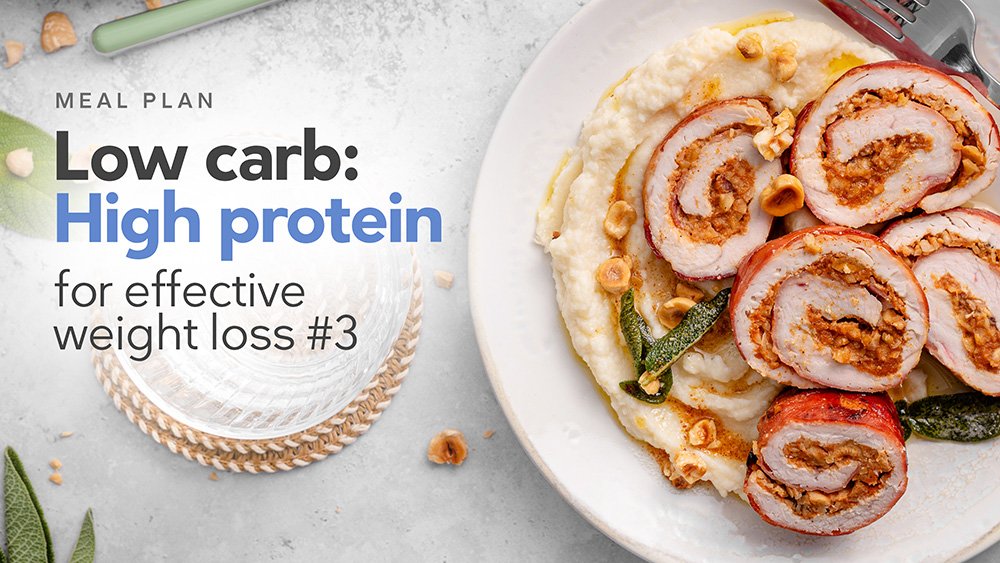 Low carb: High protein for effective weight loss #3